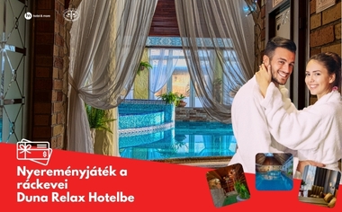 Nyereményjáték a ráckevei Duna Relax Hotelbe